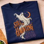 Still Haunting After Years T-Shirt