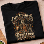 Old Spirits Restless T-Shirt