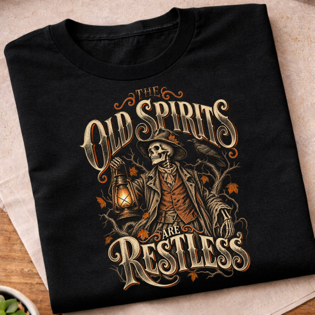 Old Spirits Restless T-Shirt