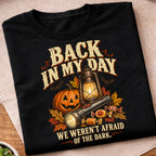Back In My Day T-Shirt