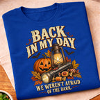 Back In My Day T-Shirt
