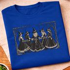 Girls Will Be Girls T-Shirt