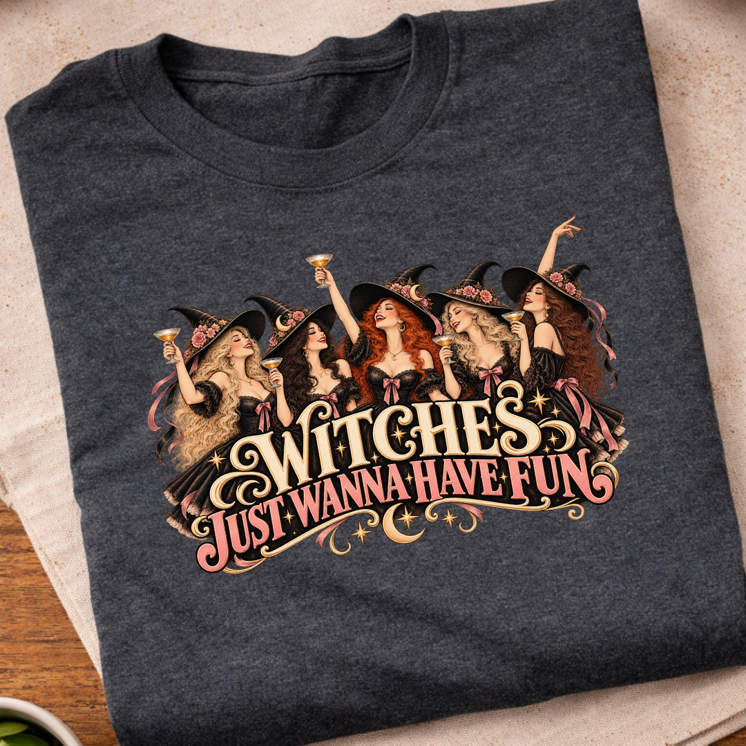 Witches Have Fun T-Shirt