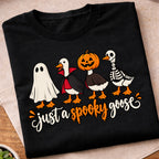 Just A Spooky Goose T-Shirt