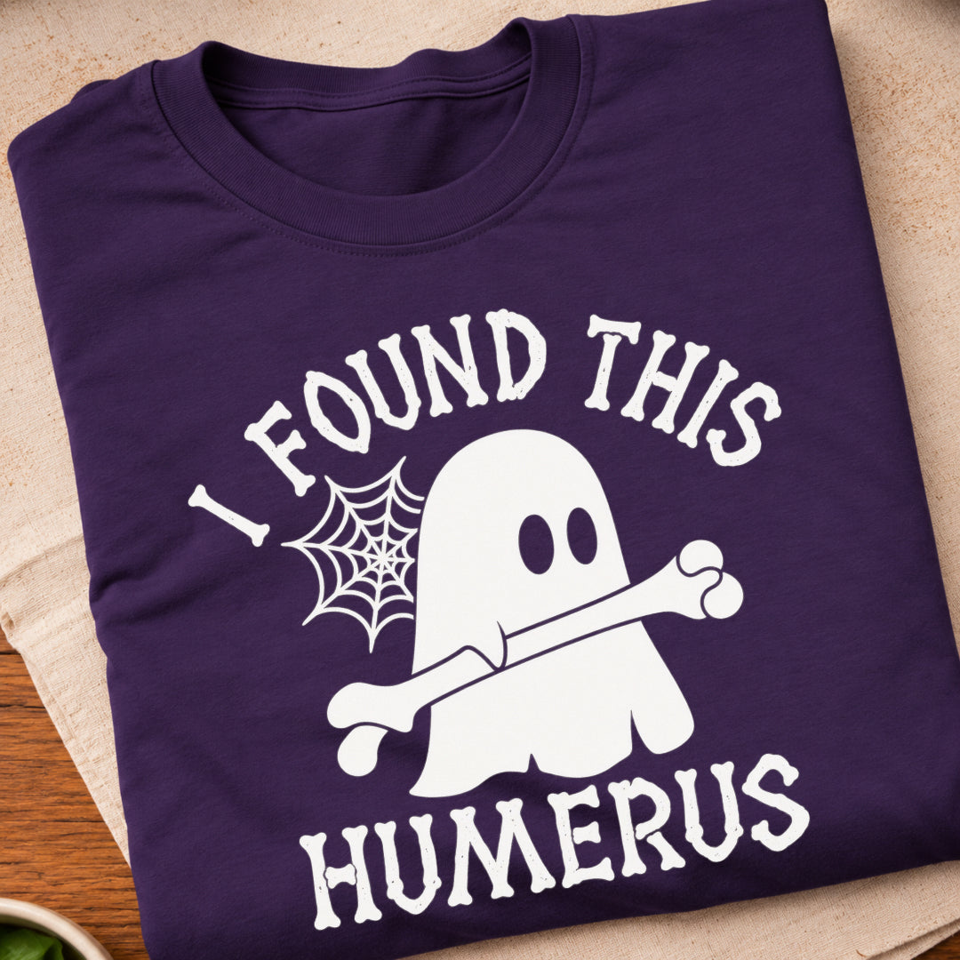 Found This Humerus Ghost T-Shirt