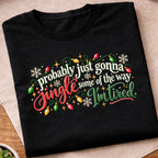 Jingle Some Of The Way T-Shirt