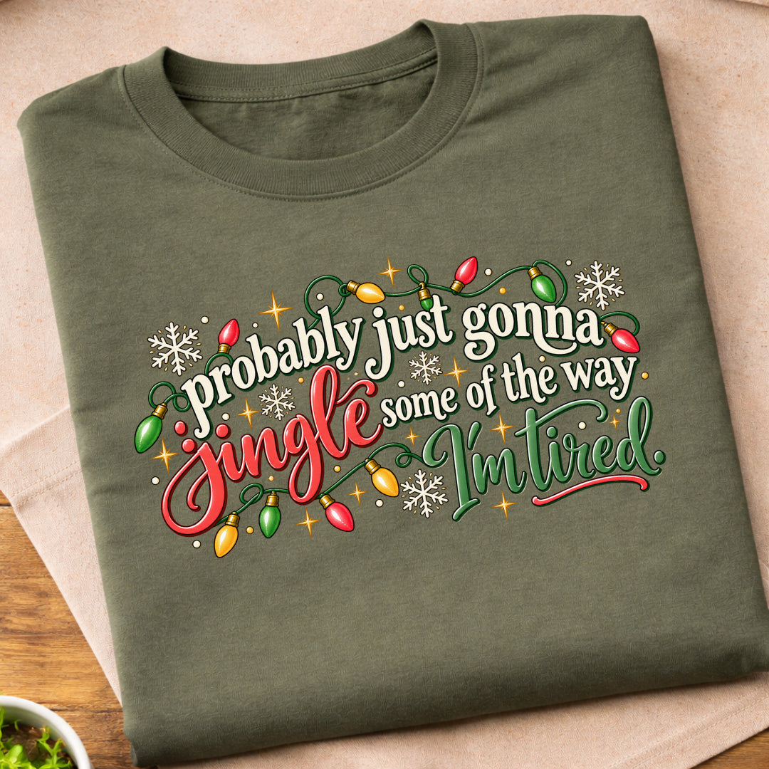 Jingle Some Of The Way T-Shirt