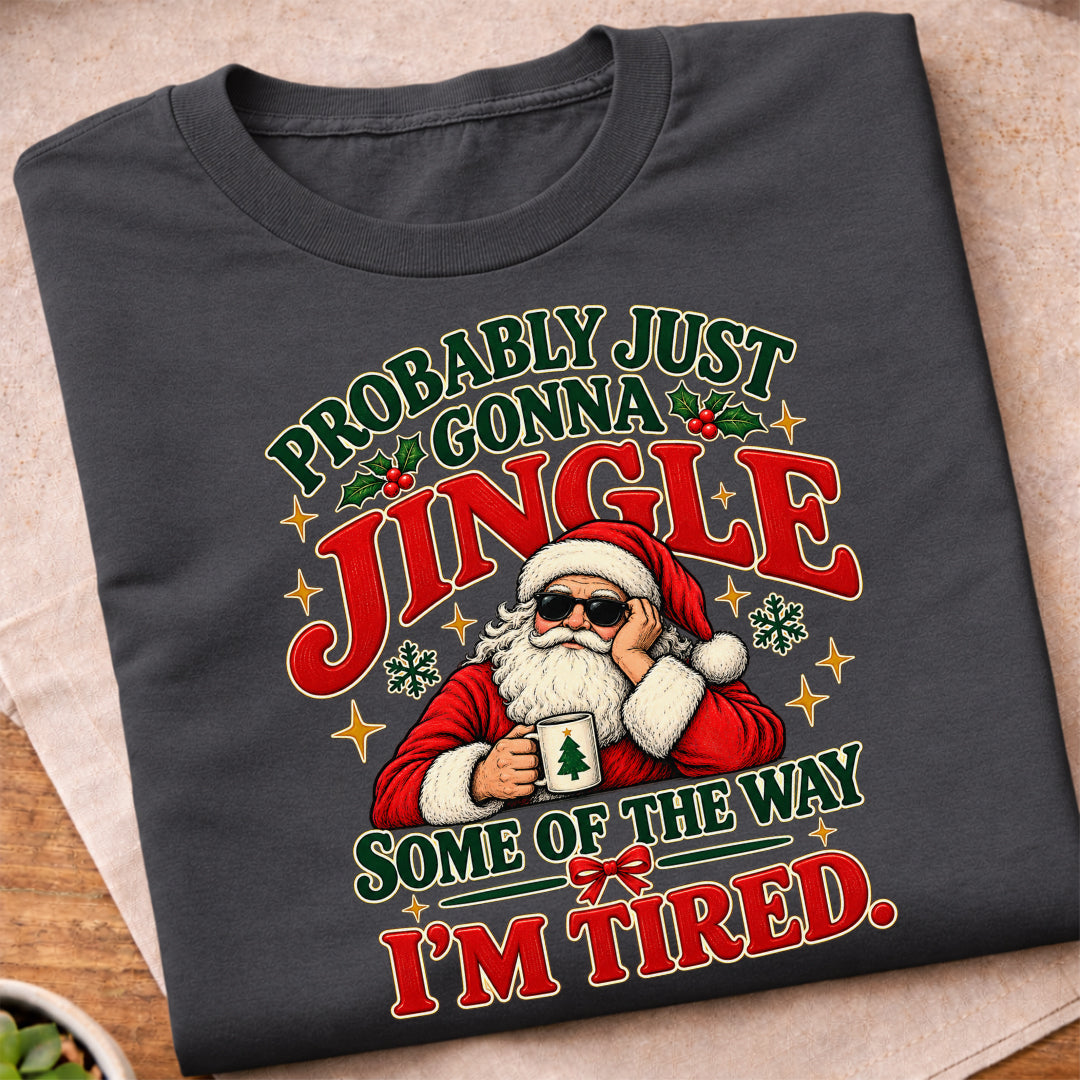 Jingle Tired Santa T-Shirt