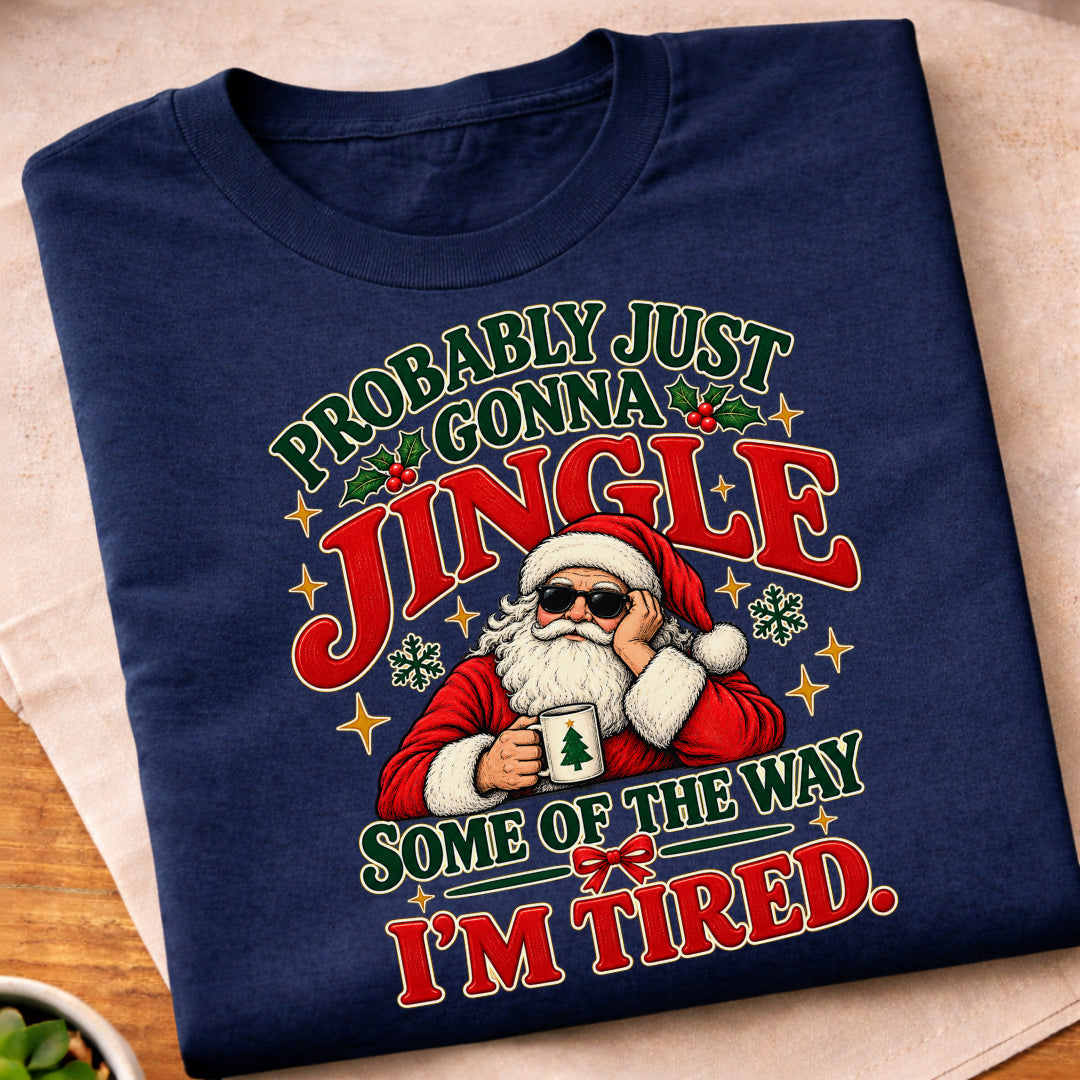 Jingle Tired Santa T-Shirt