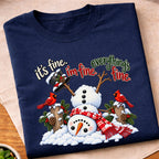 Snowman Im Fine Everything Fine T-Shirt