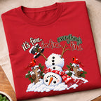 Snowman Im Fine Everything Fine T-Shirt