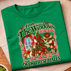 From Windows To Deck Halls T-Shirt