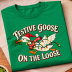 Festive Goose On Loose T-Shirt