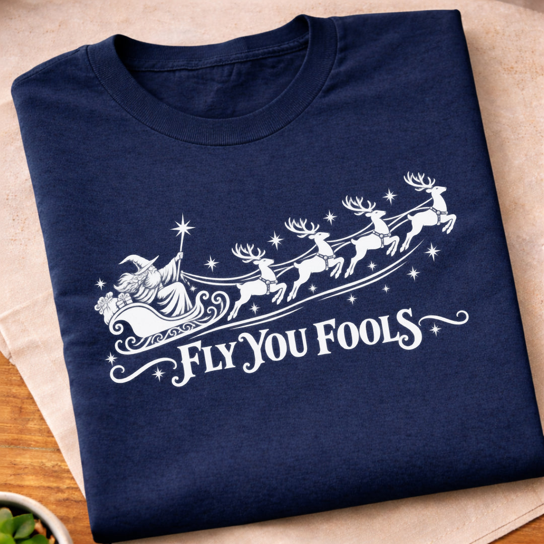 Fly You Fools Wizard T-Shirt
