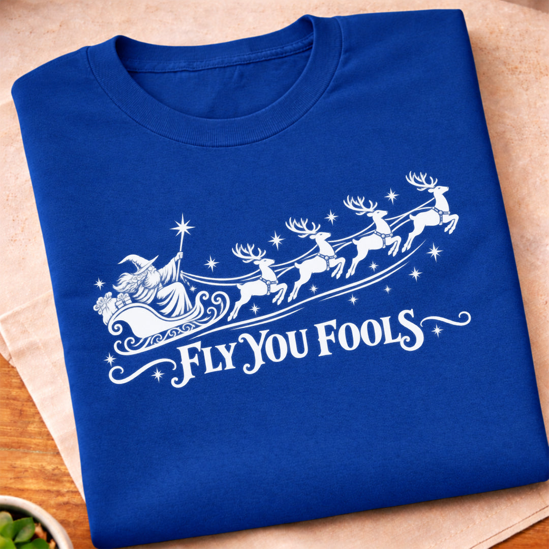 Fly You Fools Wizard T-Shirt