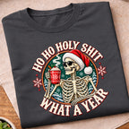 Ho Ho Holy Shit Skeleton T-Shirt