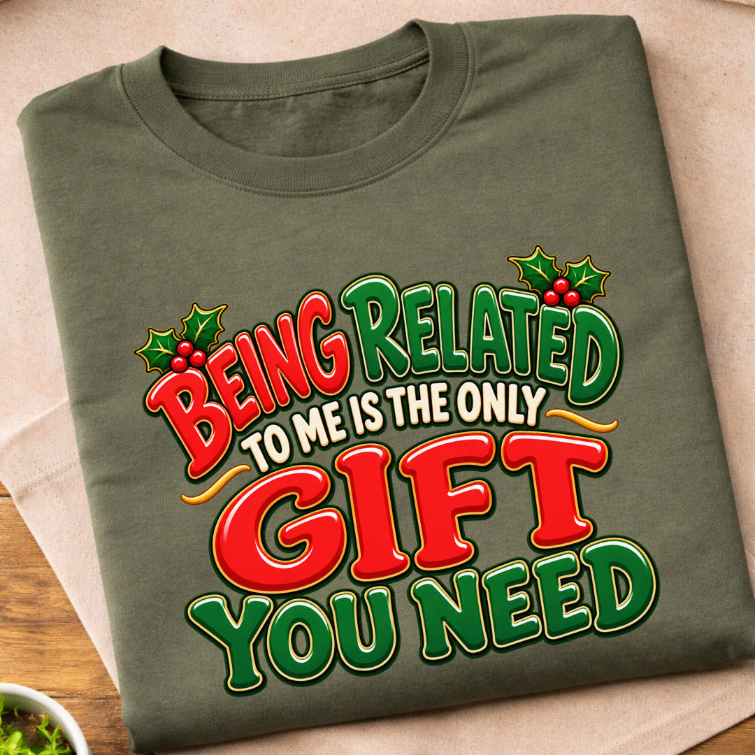Being Related To Me T-Shirt