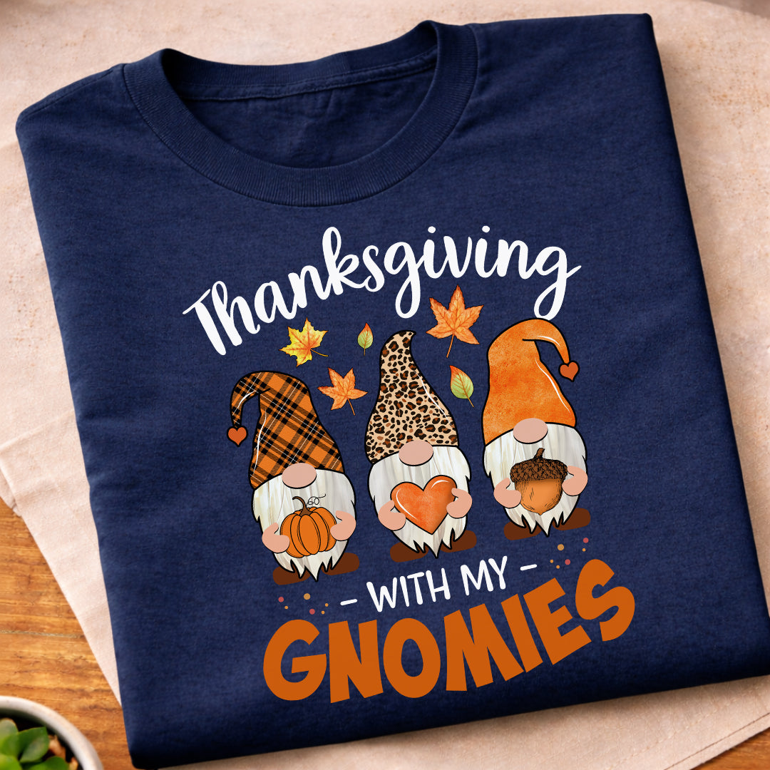 Thanksgiving With My Gnomies T-Shirt