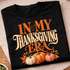 In My Thanksgiving Era T-Shirt
