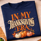 In My Thanksgiving Era T-Shirt