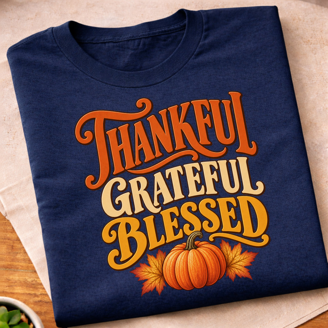 Thankful Grateful Blessed T-Shirt