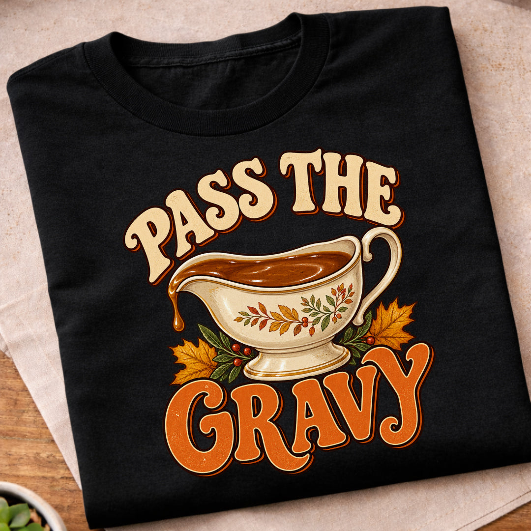 Pass The Gravy T-Shirt