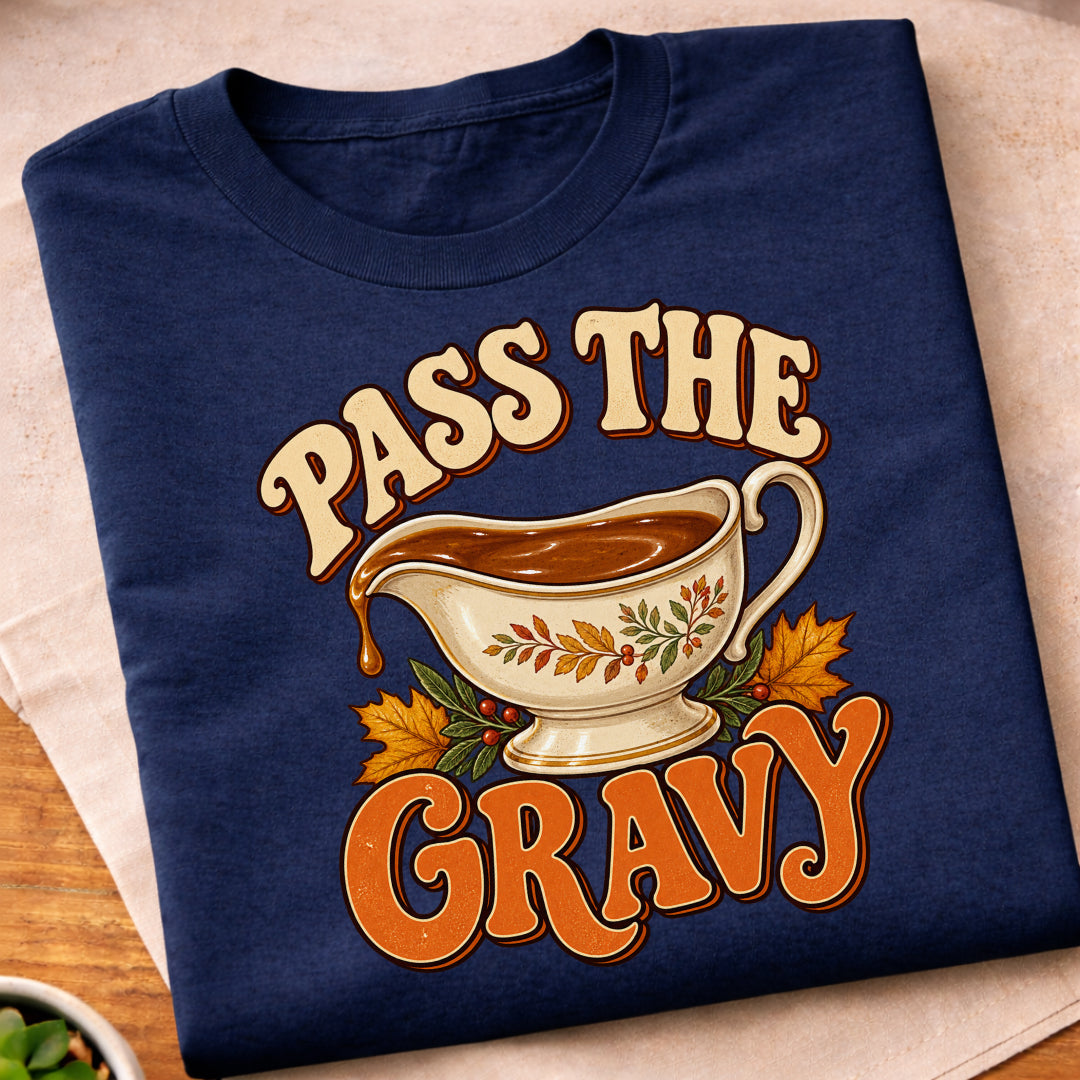 Pass The Gravy T-Shirt