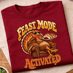 Feast Mode Activated Turkey T-Shirt