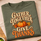 Gather Together Give Thanks T-Shirt