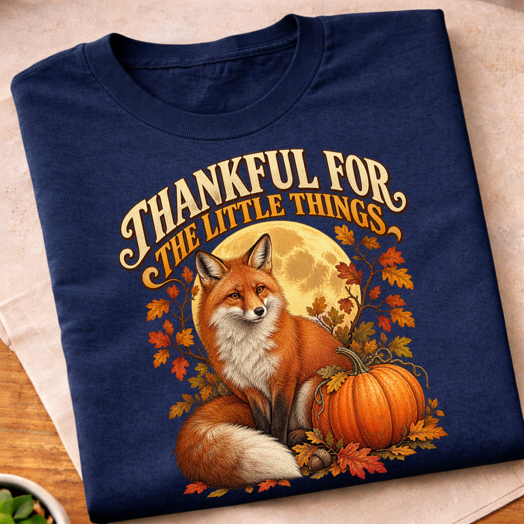 Thankful For The Little Things Fox T-Shirt