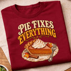 Pie Fixes Everything T-Shirt