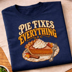 Pie Fixes Everything T-Shirt