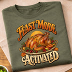 Feast Mode Activated Roast Turkey T-Shirt