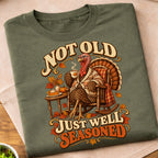 Not Old Just Well Seasoned T-Shirt