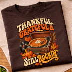Thankful Grateful Still Rockin T-Shirt