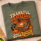Thankful Grateful Still Rockin T-Shirt