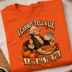 I Cannot Tell A Lie I Ate All The Pie T-Shirt