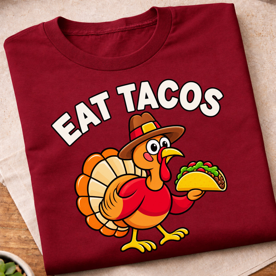 Eat Tacos Turkey T-Shirt