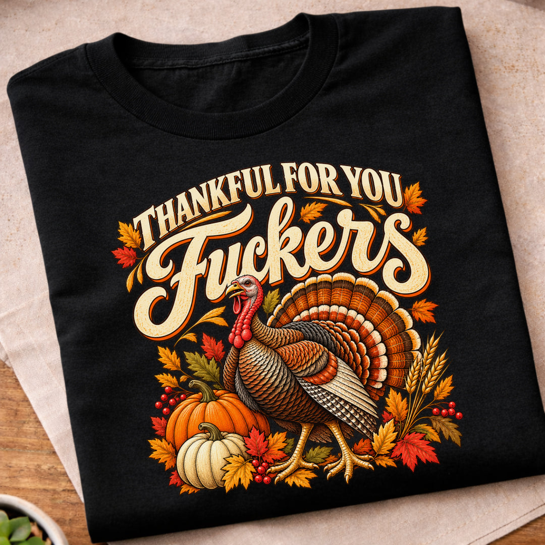 Thankful For You T-Shirt