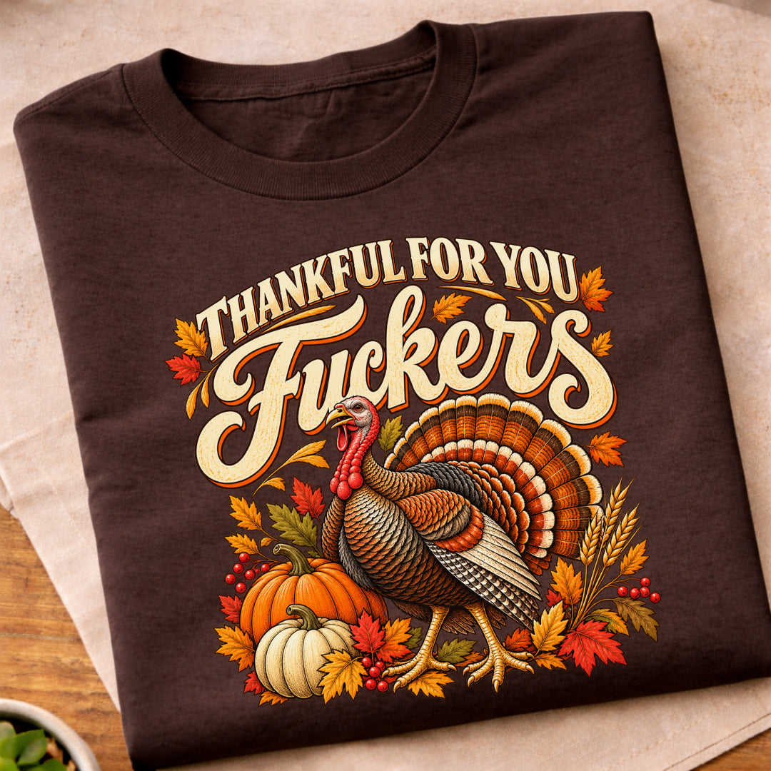 Thankful For You T-Shirt