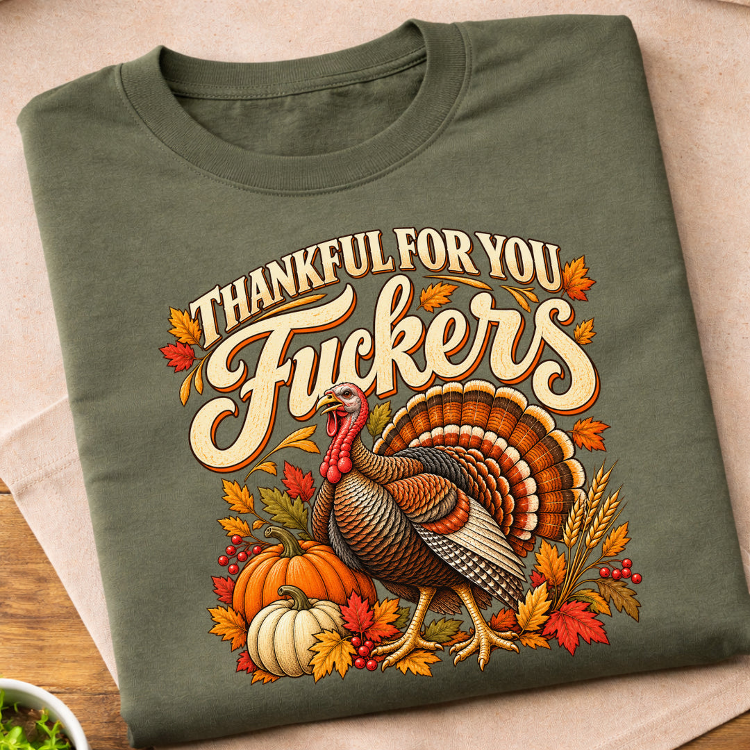 Thankful For You T-Shirt