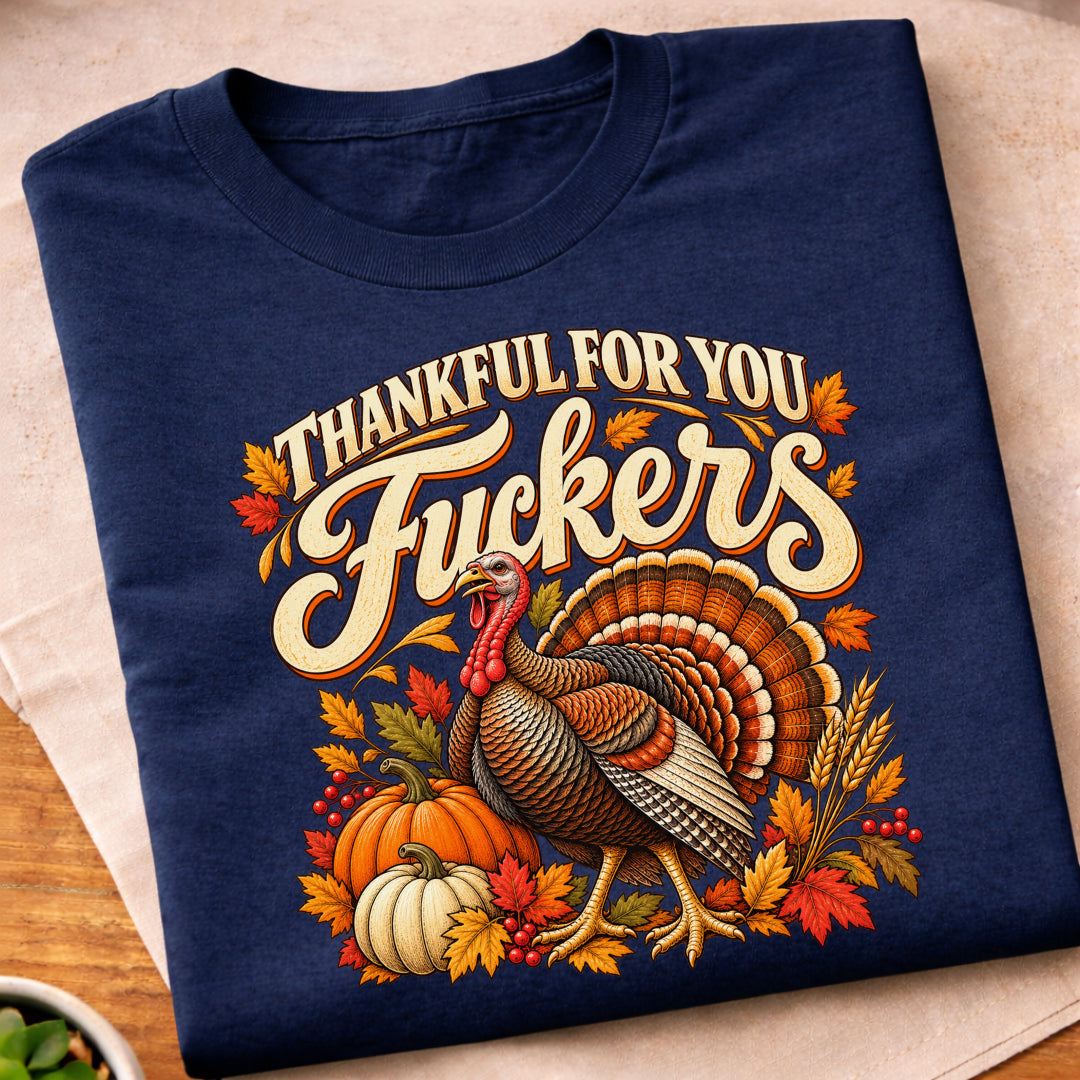 Thankful For You T-Shirt