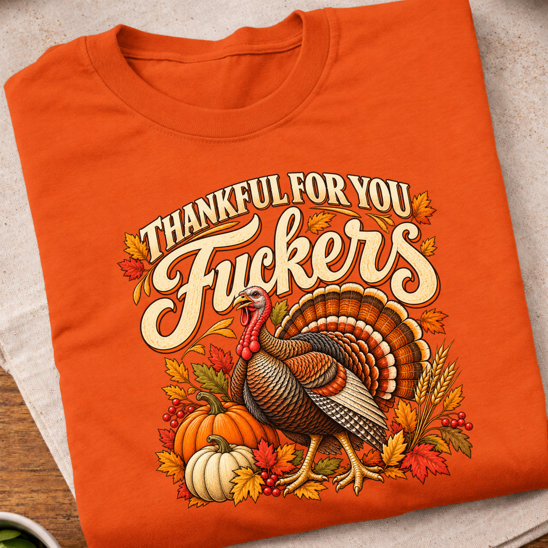 Thankful For You T-Shirt