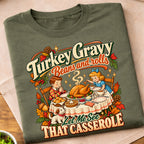 Turkey Gravy Beans And Rolls T-Shirt
