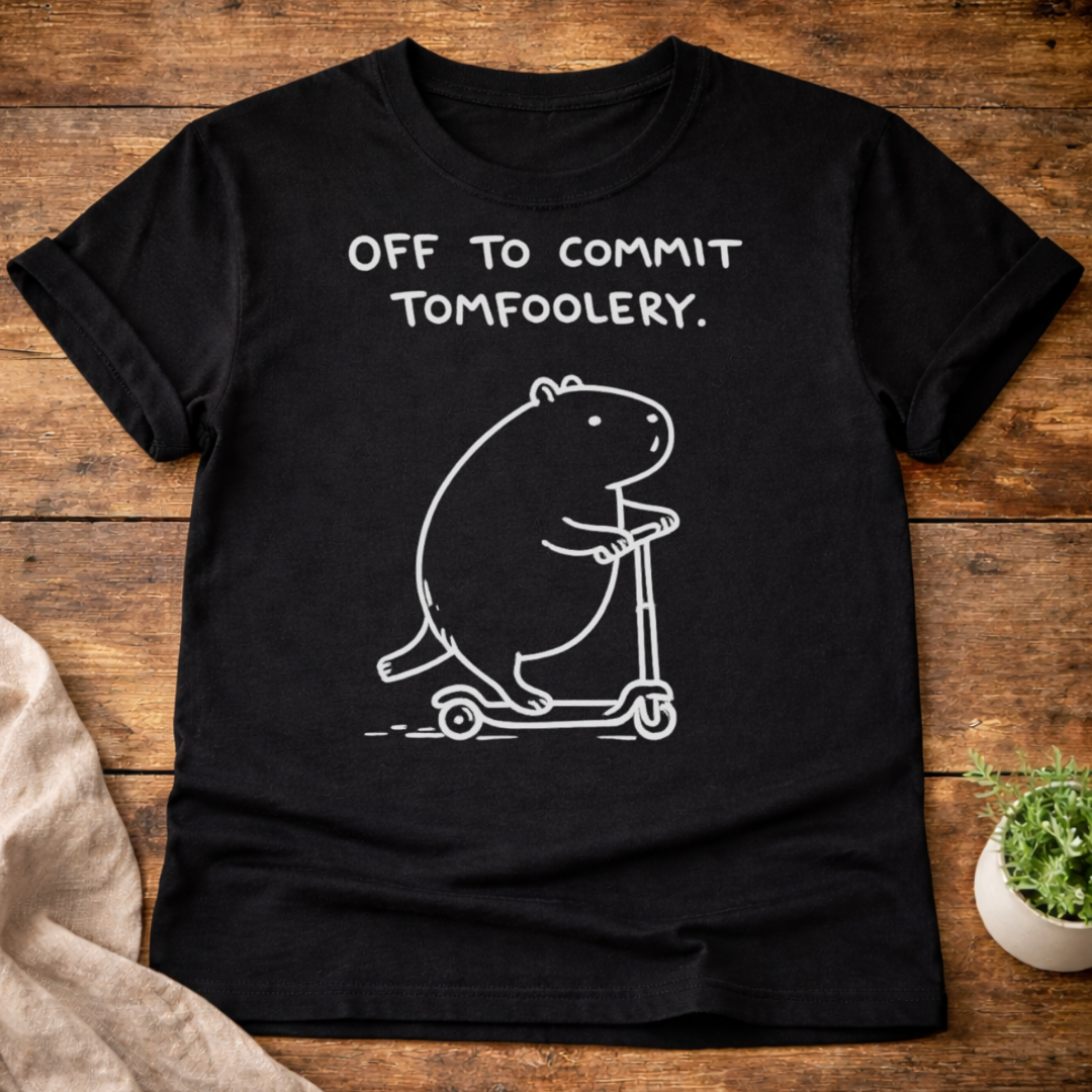 Off to Commit Tomfoolery T-Shirt