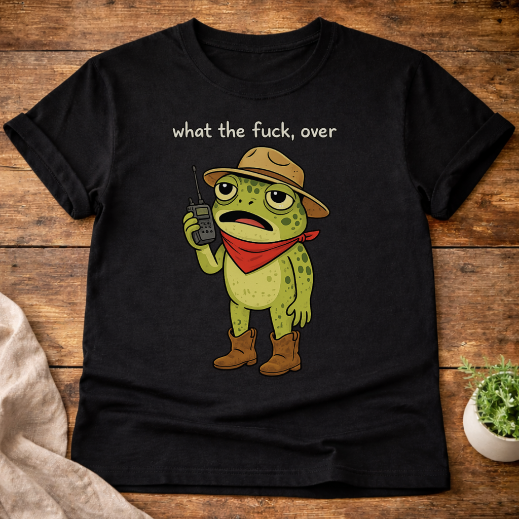 What the F#ck, Over T-Shirt