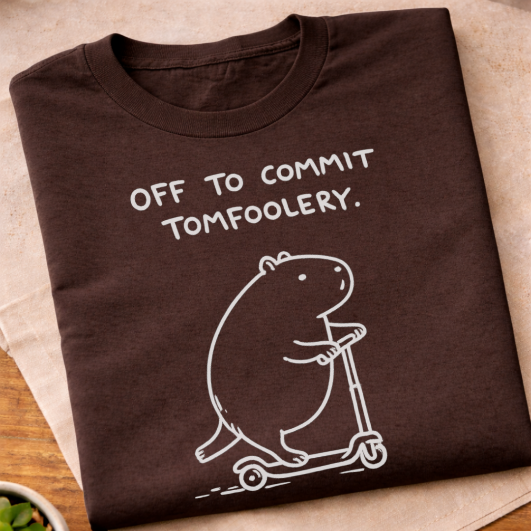 Off to Commit Tomfoolery T-Shirt