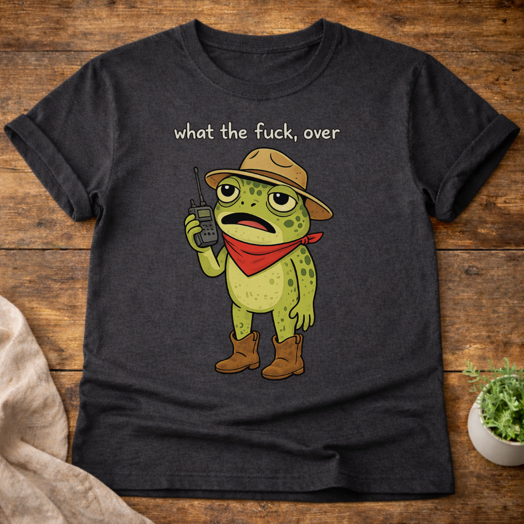 What the F#ck, Over T-Shirt
