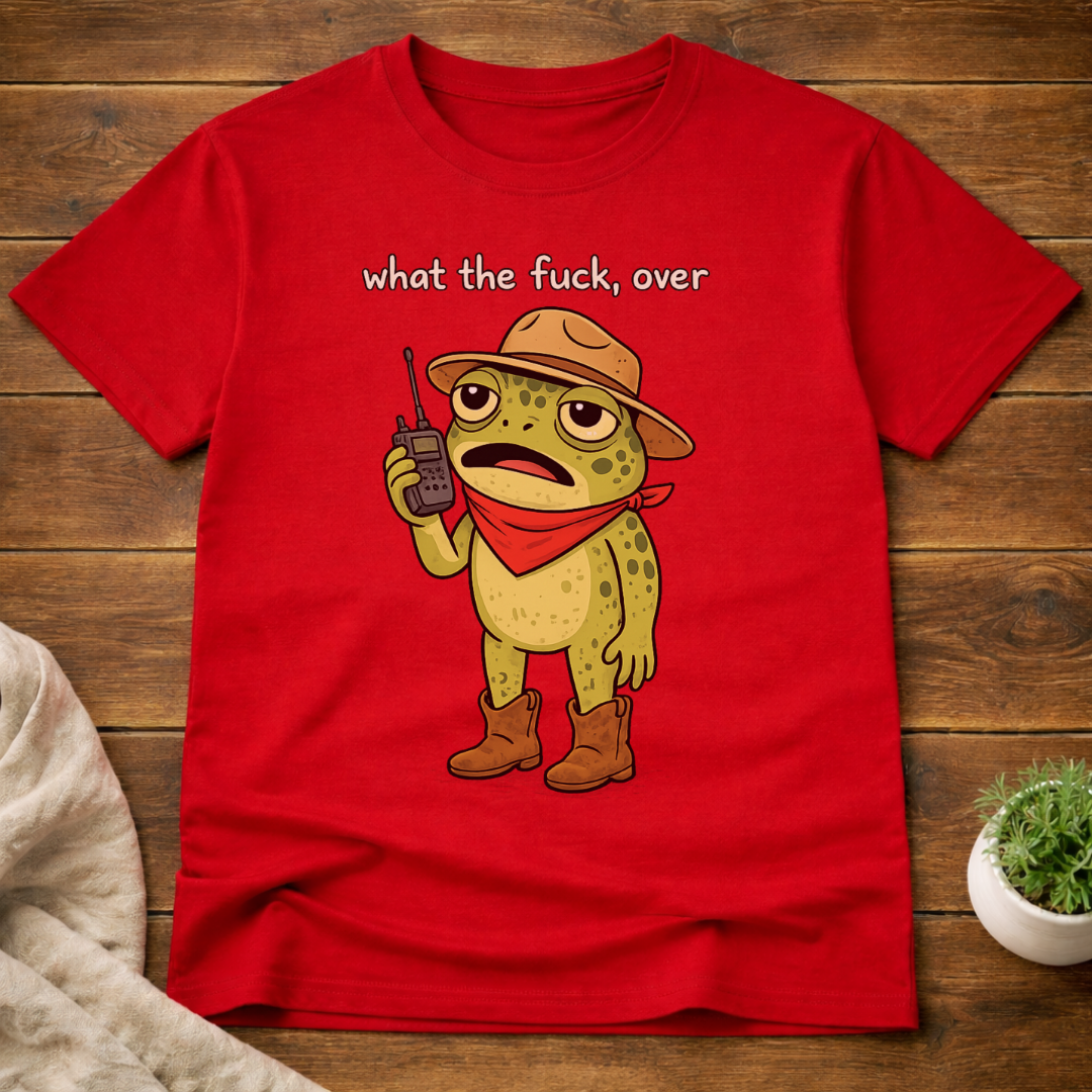 What the F#ck, Over T-Shirt
