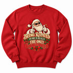 Being Related Only Gift Sweatshirt